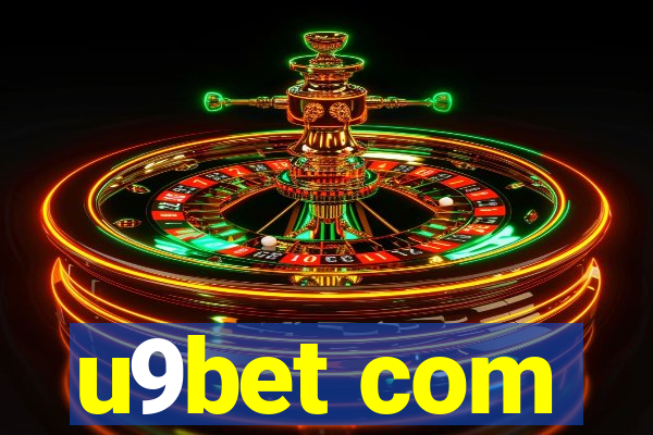 u9bet com